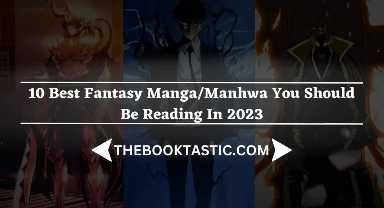 10 Best Fantasy Manga/Manhwa You Should Be Reading In 2023