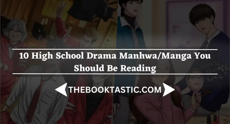 10 High School Drama Manhwa/Manga You Should Be Reading