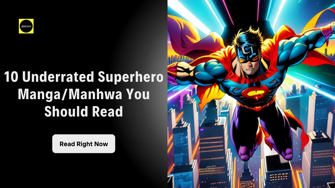 10 Underrated Superhero Manga/Manhwa You Should Read